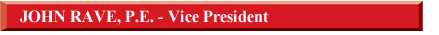 John Rave, President